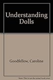 Understanding dolls