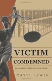 Victim Condemned