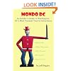 Mondo DC: An Insider's Guide to Washington, DC's Most Unusual Tourist Attractions