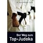 Der Weg zum Top-Judoka