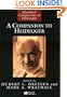 A Companion to Heidegger (Blackwell Companions to Philosophy)