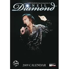 Neil Diamond Unofficial Calendar 2009 (A3 Calendar)