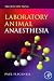Laboratory Animal Anaesthesia, Third Edition