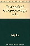 Surgery of the anus, rectum and colon