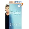 Learning to Breathe Again: Choosing Life and Finding Hope After a Shattering Loss (Women of Faith (Publishing Group))