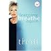 Learning to Breathe Again: Choosing Life and Finding Hope After a Shattering Loss (Women of Faith)