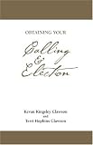 Obtaining Your Calling & Election