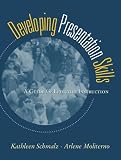 Developing Presentation Skills: A Guide for Effective Instruction
