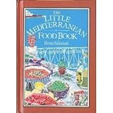 The little Mediterranean food book