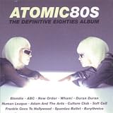 Atomic 80's: The Definitive Eighties Album