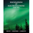 Foundations of Electromagnetic Theory (4th Edition) by John R. Reitz, Frederick J. Milford, and Robert W. Christy