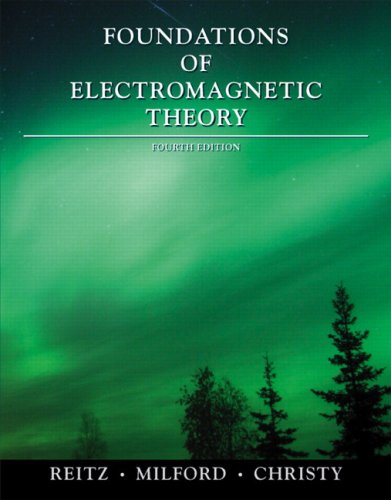 Foundations of Electromagnetic Theory (4th Edition)