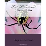 Fear, Phobias and Frozen Feet (Paperback)