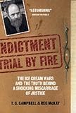 Indictment: Trial by Fire