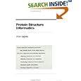 Protein Structure Informatics by  Arun K. Jagota