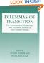 Dilemmas of Transition: The Environment, Democracy and Economic Reform in East Central Europe