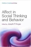 Books : Affect in Social Thinking and Behavior (Frontiers of Social Psychology) (Frontiers of Social Psychology)
