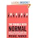 The Trouble with Normal: Sex, Politics, and the Ethics of Queer Life