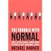 The Trouble with Normal: Sex, Politics, and the Ethics of Queer Life