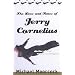 The Lives and Times of Jerry Cornelius: Stories of the Comic Apocalypse
