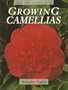 Growing Camellias (Cassell Good Gardening Guide)