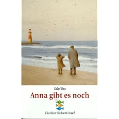 Anna gibt es noch. ( Ab 10 J.).