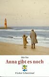 Anna gibt es noch. ( Ab 10 J.).