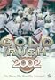 Gold Rush 2002: Canada's Olympic Hockey Team
