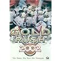 Gold Rush 2002: Canada's Olympic Hockey Team
