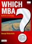 Which MBA? 9th Edition: A Critical Guide to the World's Best Programs