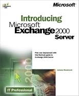 Introducing Microsoft(r) Exchange 2000 Server
