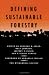 Defining Sustainable Forestry