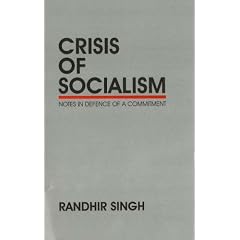 Crisis of Socialism: Notes in Defence of a Commitment