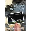 The Clovis Incident: A Mystery (Sasha Solomon Mysteries)