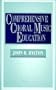 Comprehensive Choral Music Education