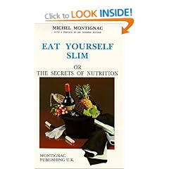 Eat Yourself Slim (or The Secrets of Nutrition)