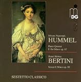 Classical Music : Johann Nepomuk Hummel: Piano Quintet, Op. 87 / Henri Jérôme Bertini: Grand Sextuor, Op. 90 - Sestetto Classico
