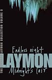 The Richard Laymon Collection: Endless Night AND Midnight s Lair v. 9