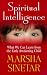 Spiritual Intelligence: What We Can Learn from the Early Awakening Child