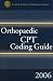Book Orthopaedic CPT Coding Guide 2006 (AAOS Practice Management Series)