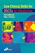 Core Clinical Skills for OSCEs in Medicine