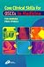 Books : Core Clinical Skills for OSCEs in Medicine