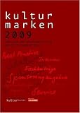 Produkt-Bild: Kulturmarken 2009: Jahrbuch f&uuml;r Kulturmarketing und Kultursponsoring