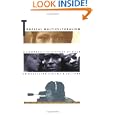 Tropical Multiculturalism: A Comparative History of Race in Brazilian Cinema and Culture (Latin America Otherwise) by Robert Stam, Walter D.Mignolo, and Irene Silverblatt