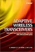 Adaptive Wireless Transceivers: Turbo-Coded, Turbo-Equalized and Space-Time Coded TDMA, CDMA, and OFDM Systems