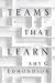 Click here to Compare Prices of Teams that Learn: What Leaders Must Do to Foster Organizational Learning
