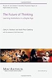 The future of thinking : learning institutions in a digital age
