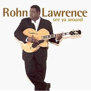 See Ya Around by Rohn Lawrence (Audio CD - 1998)