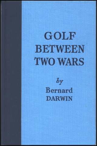 Golf Between Two Wars (Classics of Golf)