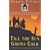 Till the Sun Grows Cold: A Mother's Compelling Memoir of the Life of Her Daughter